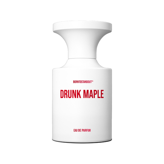 BORNTOSTANDOUT Drunk Maple PERFUMES EAU DE PARFUM, BORNTOSTANDOUT Drunk Maple PERFUMES EAU DE PARFUM BORNTOSTANDOUT FRAGRANCES PERFUMES, POURHOMMIES.